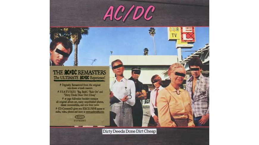 Dirty Deeds Done Dirt Cheap