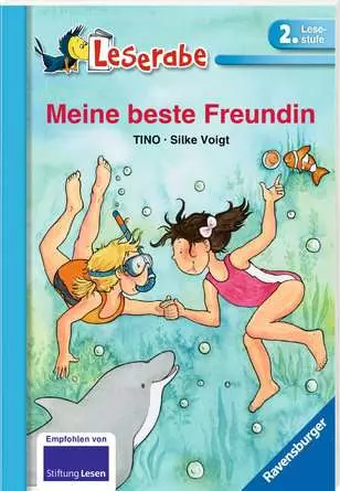 Leserabe - 2. Lesestufe: Meine beste Freundin