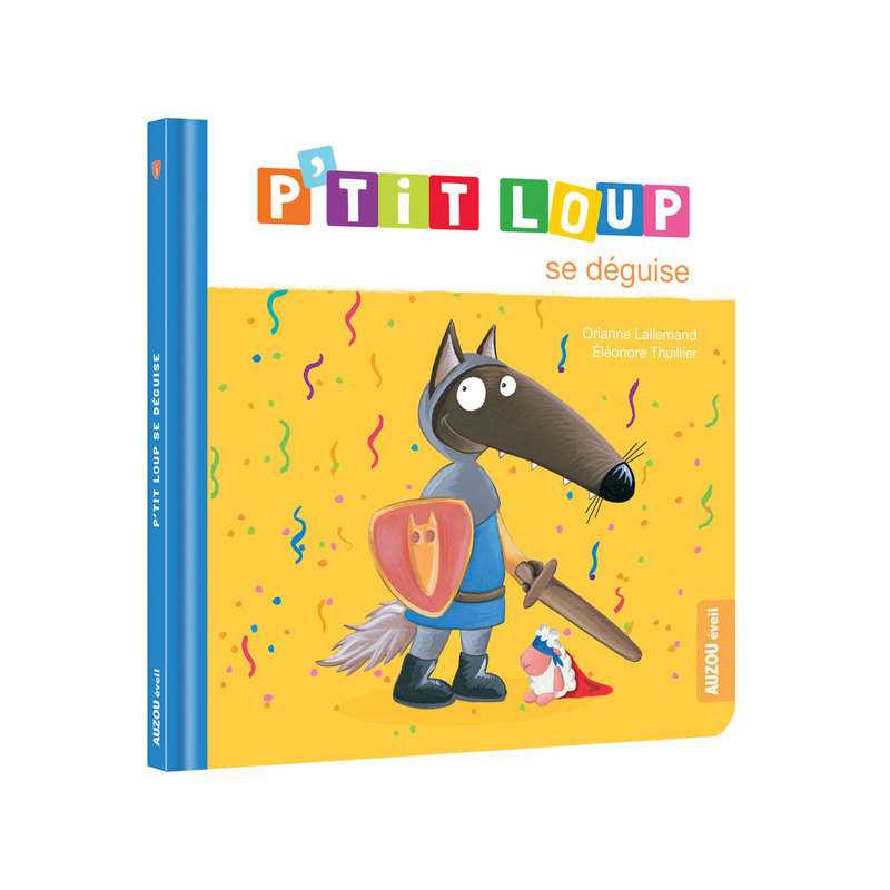 Livre P'tit loup se déguise - Auzou