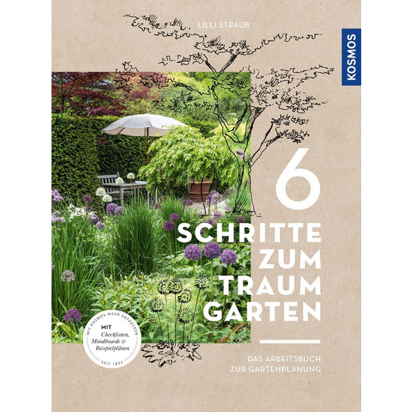 6 SCHRITTE ZUM TRAUMGARTEN - Ratgeber