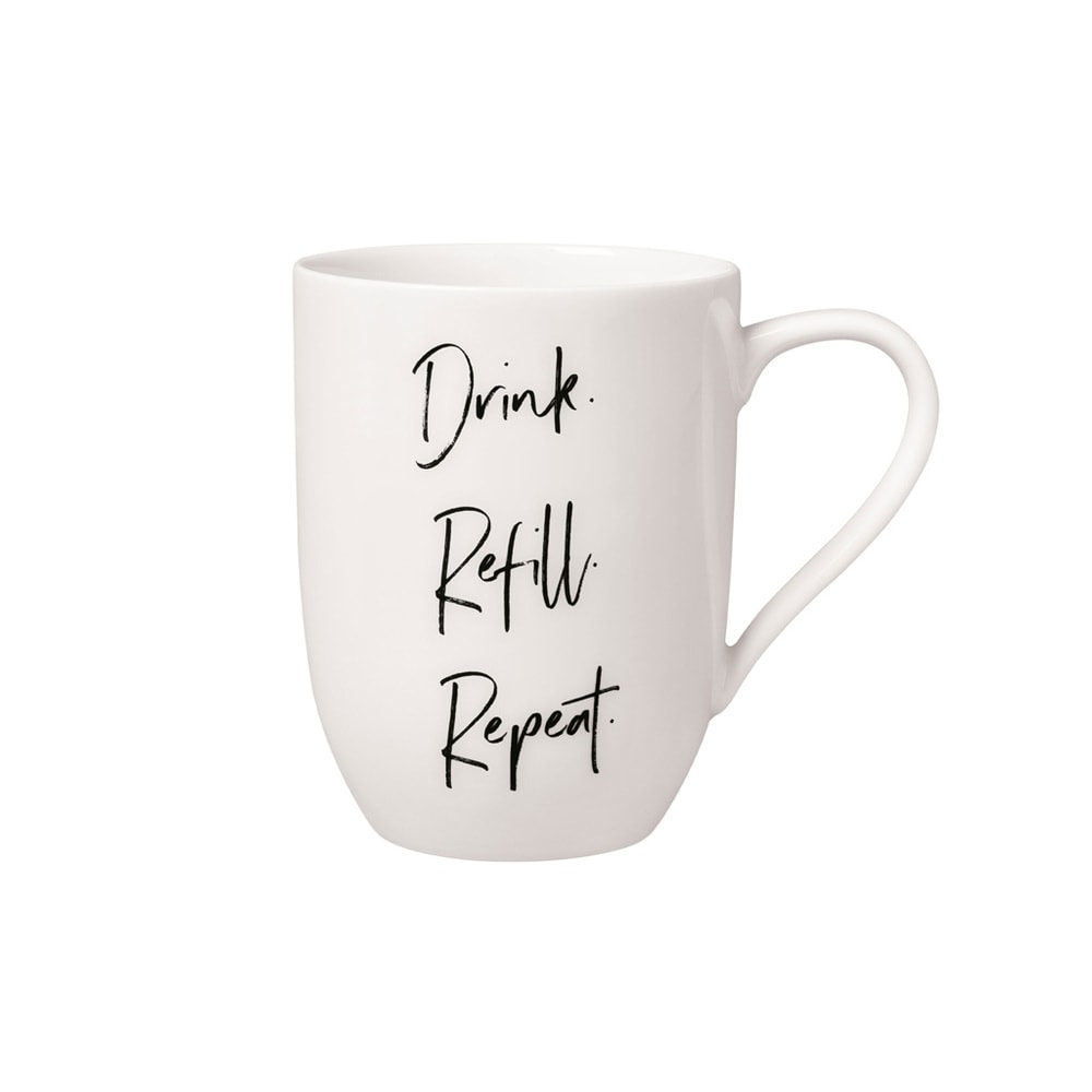 Villeroy & Boch Mug Drink. Refill. Repeat. Statement Tasse
