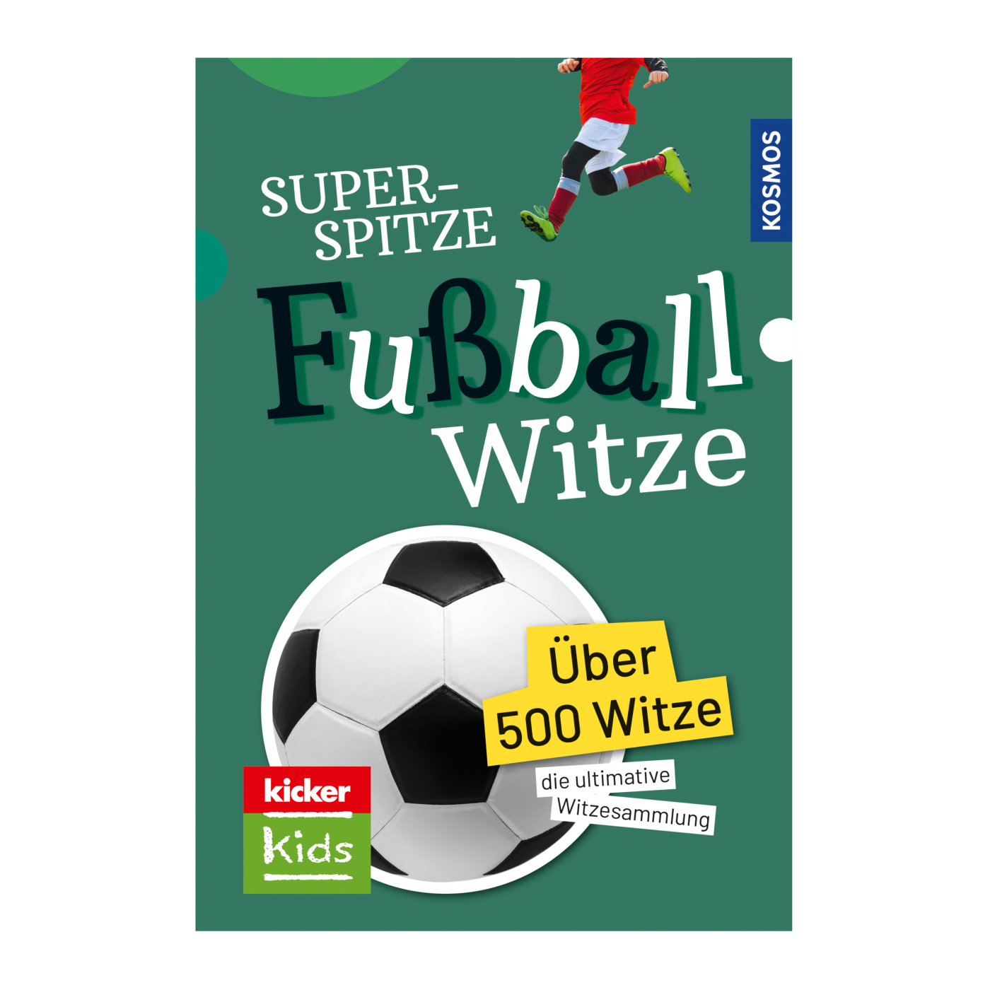 Kicker Kids Superspitze Fußballwitze