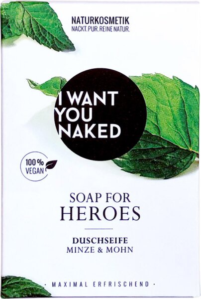 I Want You Naked For Heroes Minze & Mohn Badeseife