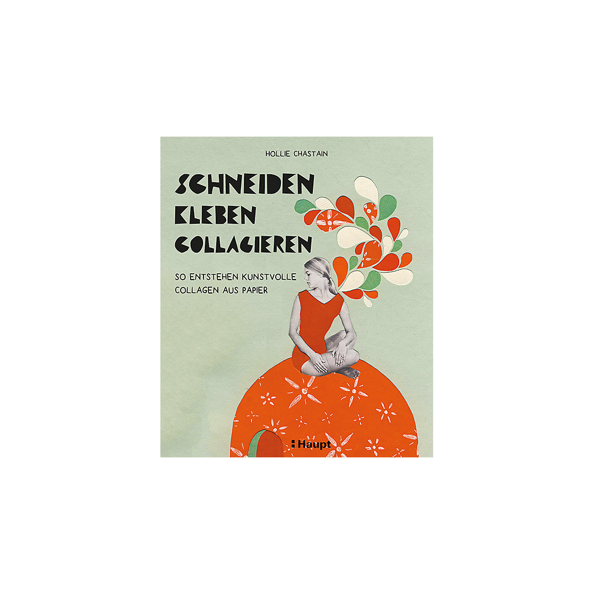 schneiden, kleben, collagieren