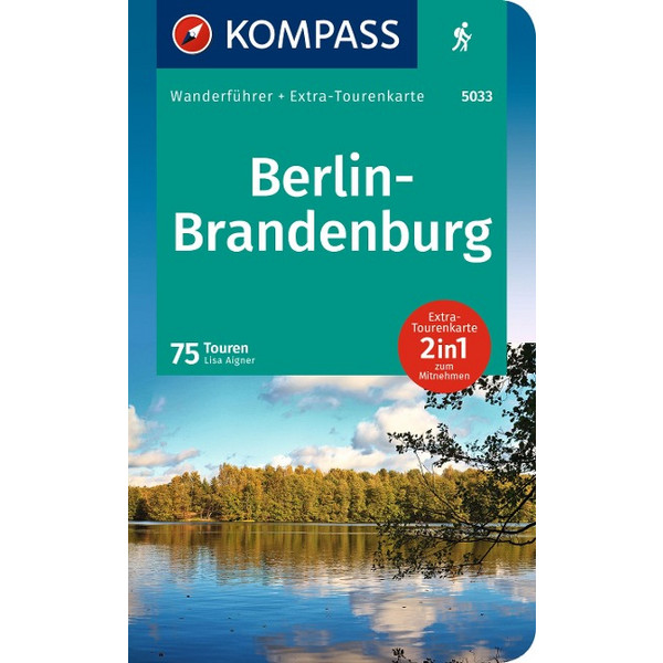 KOMPASS WANDERFÜHRER BERLIN-BRANDENBURG, 75 TOUREN