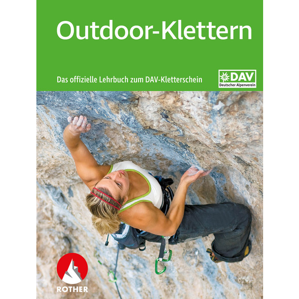 Outdoor-Klettern - Das offizielle Lehrbuch zum DAV-Kletterschein - Sportratgeber