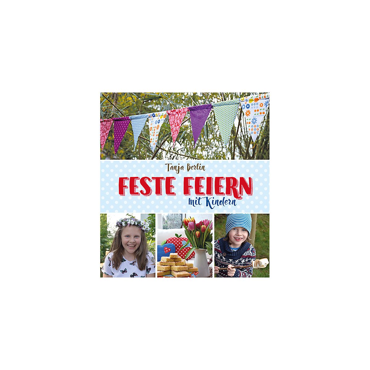Feste feiern mit Kindern
