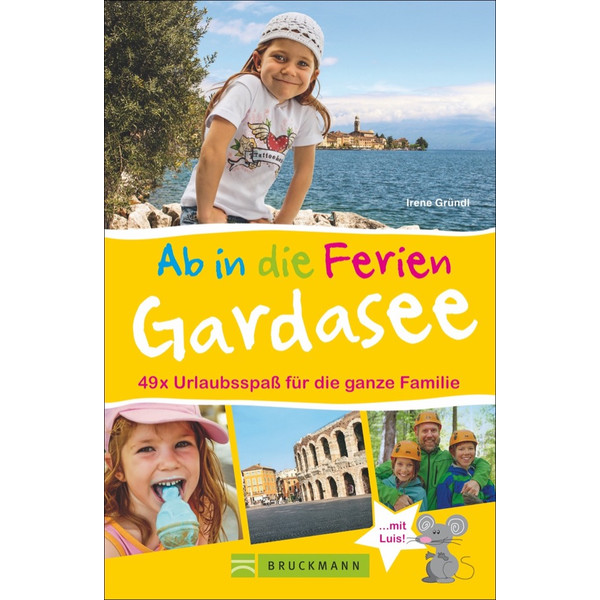 AB IN DIE FERIEN - GARDASEE MIT VERONA Kinder - Kinderbuch