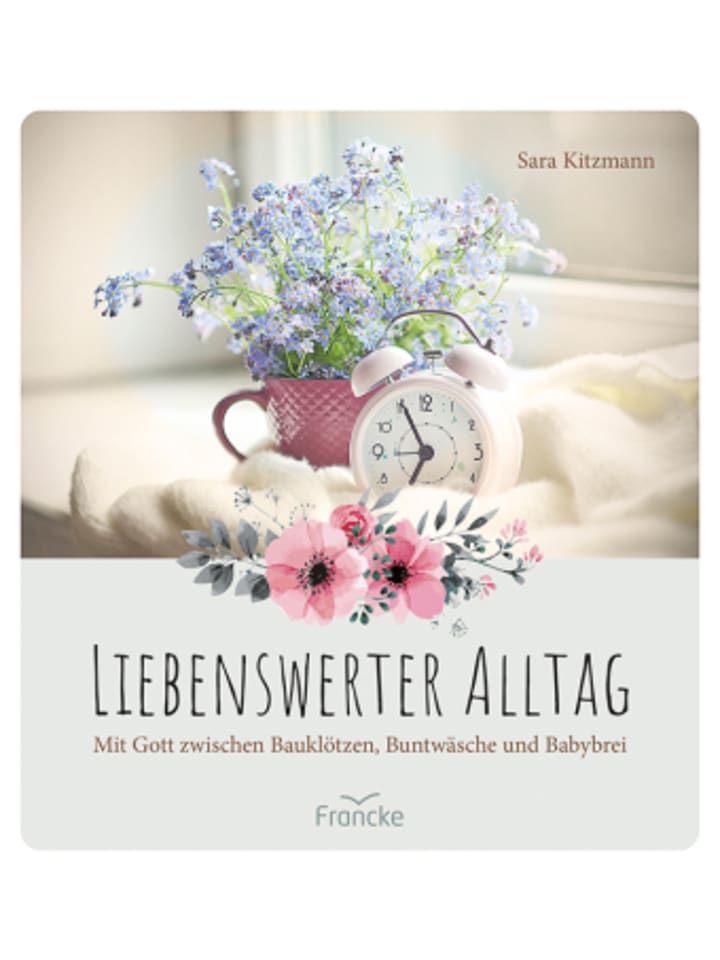 Francke-Buch Buch - Liebenswerter Alltag günstig kaufen onesize
