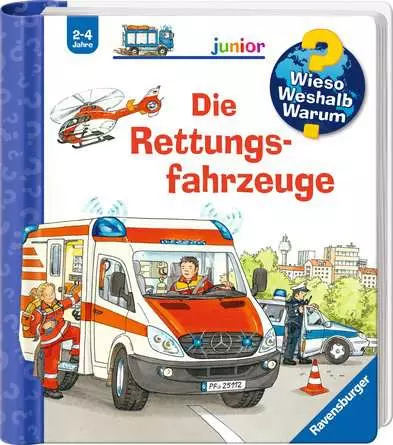 Ravensburger Wieso? Weshalb? Warum? junior, Band 23: Die Rettungsfahrzeuge