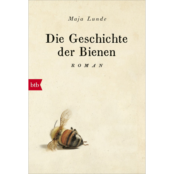 DIE GESCHICHTE DER BIENEN - Roman