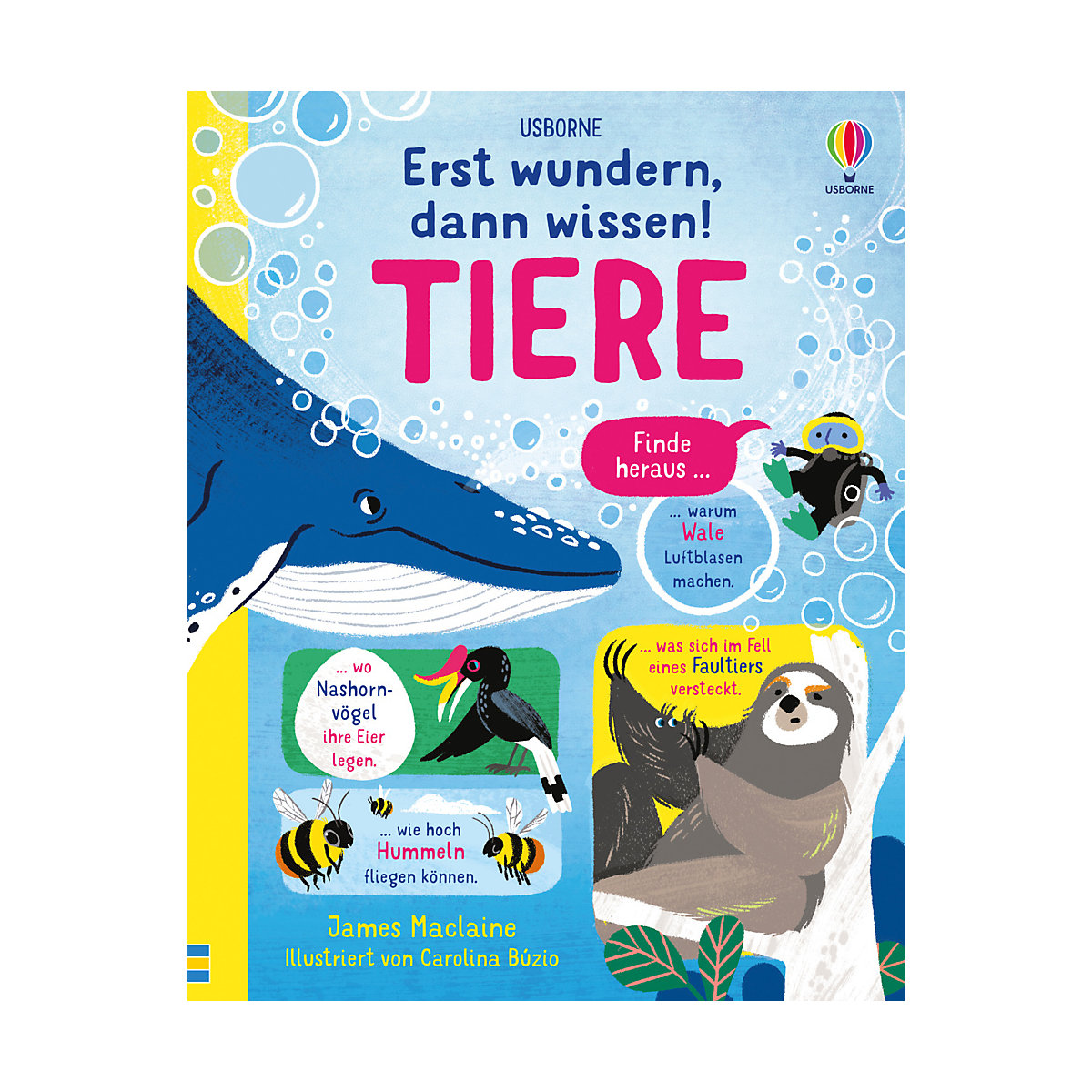 Erst wundern, dann wissen! Tiere