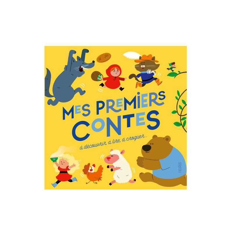 Livre Mes premiers contes, à découvrir, à lire, à croquer - Fleurus
