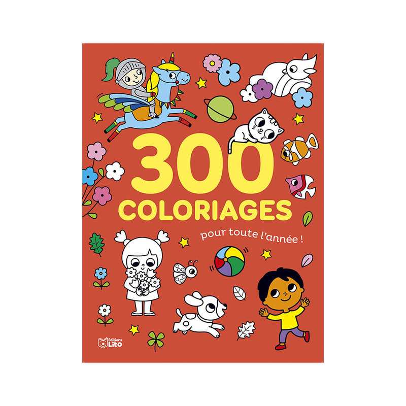 Livre 300 coloriages pour toute l'année - Lito