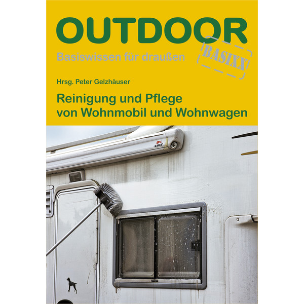 REINIGUNG &  PFLEGE WOHNMOBIL/WOHNWAGEN - Ratgeber