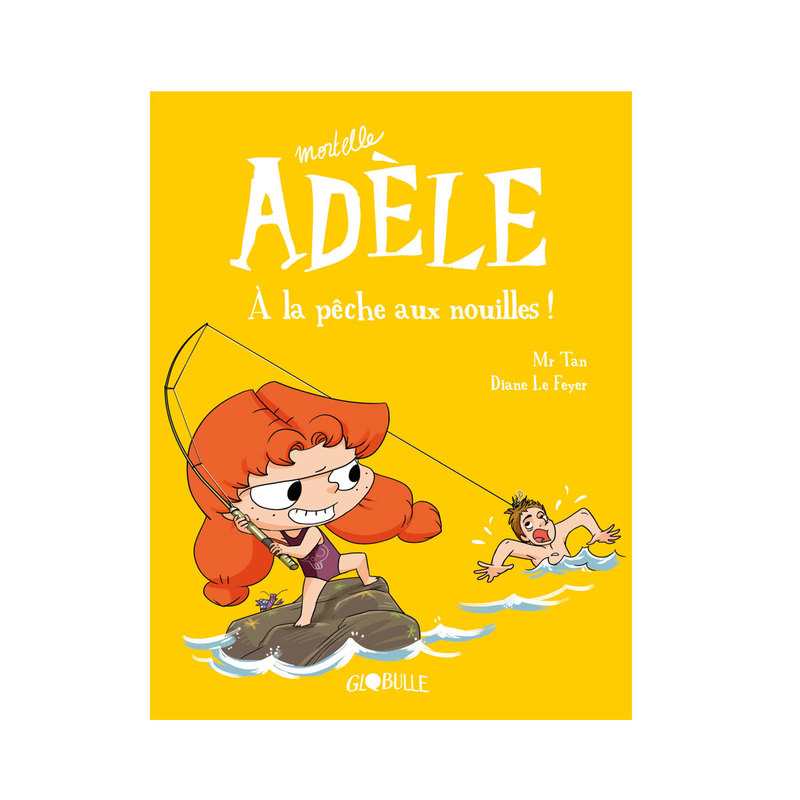 BD Mortelle Adèle T12 A la pêche aux nouilles - Tourbillon