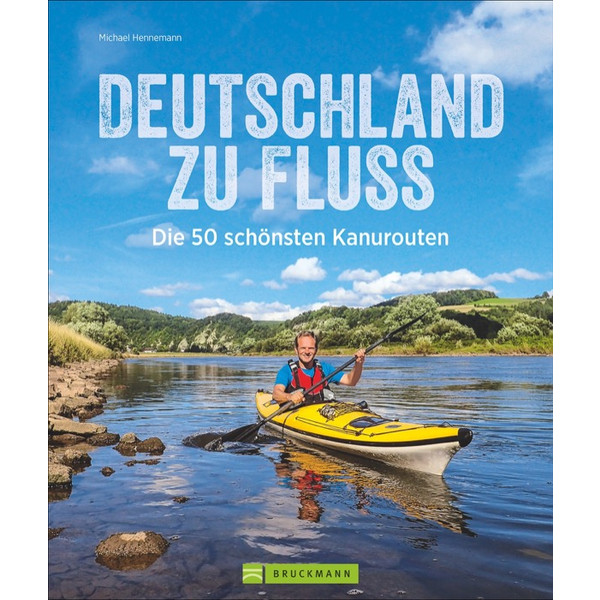 DEUTSCHLAND ZU FLUSS - Gewässerführer