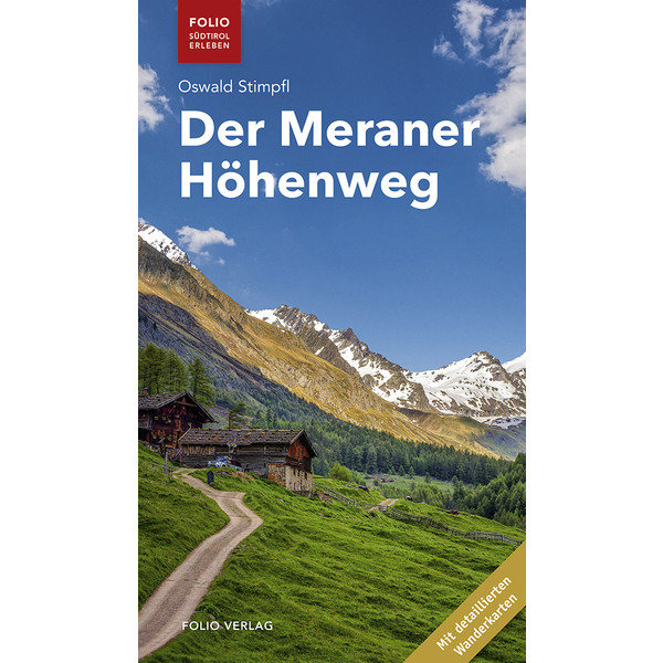 DER MERANER HÖHENWEG - Wanderführer