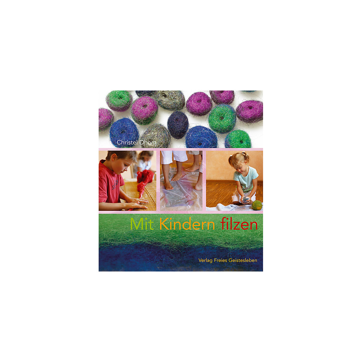 Mit Kindern filzen
