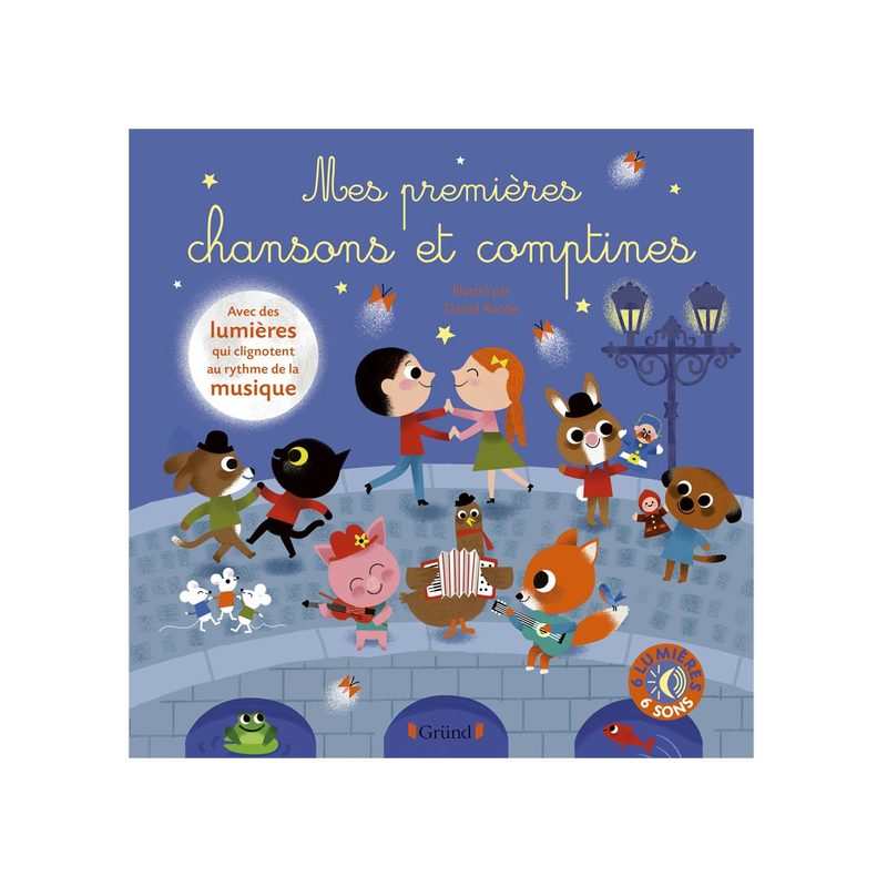 Livre Mes premières chansons et comptines - Gründ
