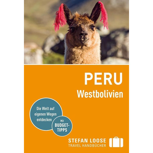 Stefan Loose Reiseführer Peru, Westbolivien - Reiseführer