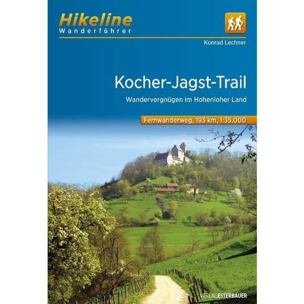 Hikeline Wanderführer Fernwanderweg Kocher-Jagst-Trail 1 : 35 000 - Wanderführer