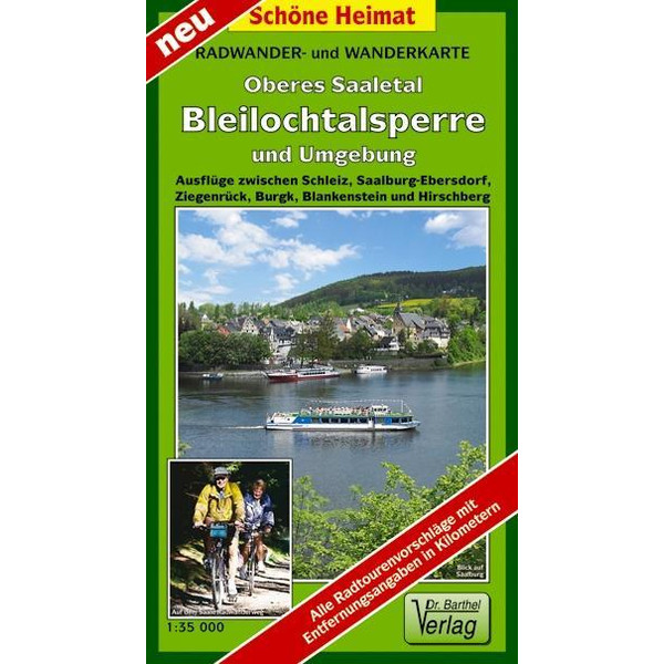 Oberes Saaletal, Bleilochtalsperre und Umgebung 1 : 35 000. Radwander- und Wanderkarte - Wanderkarte