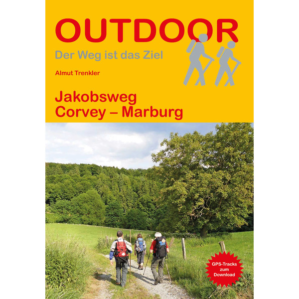 JAKOBSWEG CORVEY - MARBURG - Wanderführer