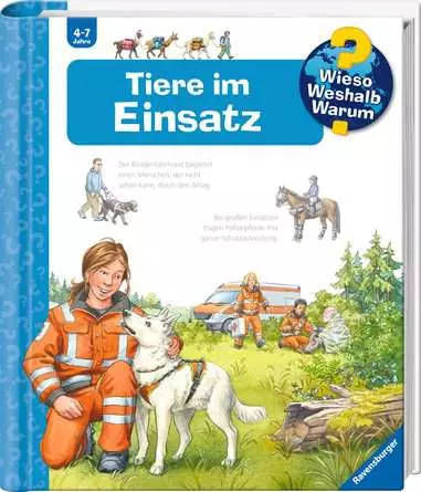 Ravensburger Wieso? Weshalb? Warum?, Band 16: Tiere im Einsatz