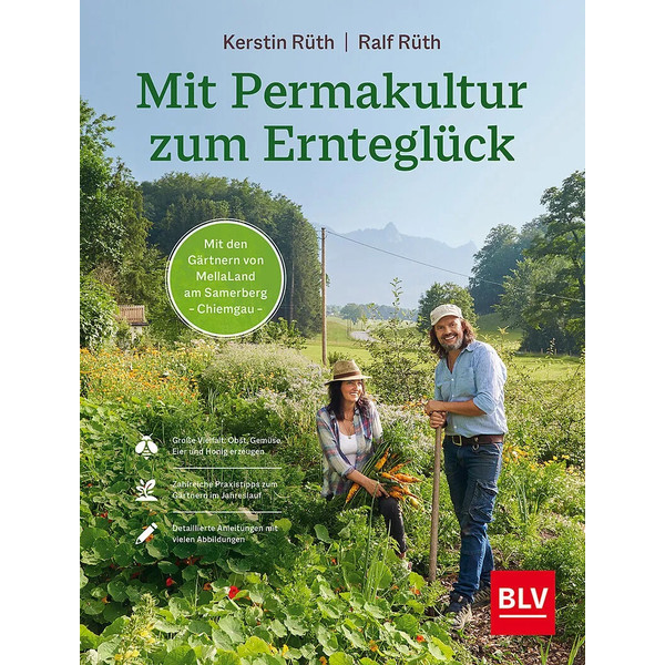 MIT PERMAKULTUR ZUM ERNTEGLÜCK - Ratgeber