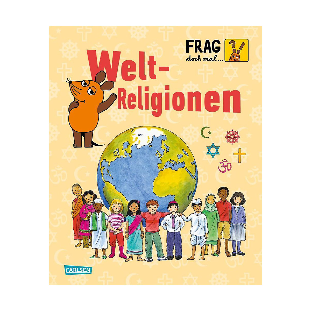 Frag doch mal… die Maus! Weltreligionen