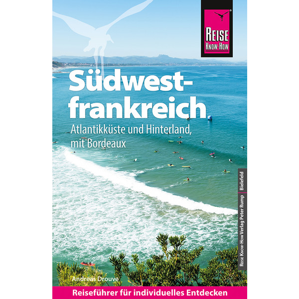 REISE KNOW-HOW REISEFÜHRER SÜDWESTFRANKREICH - ATLANTIKKÜSTE - Reiseführer