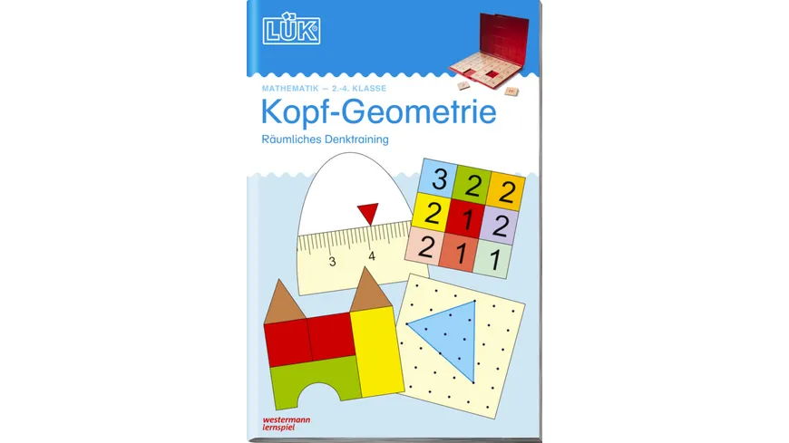 LÜK-Übungshefte / LÜK - Mathematik / 2./3./4. Klasse - Mathematik: Kopf-Geometrie
