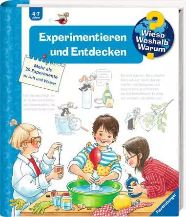 Ravensburger Wieso? Weshalb? Warum?, Band 29: Experimentieren und Entdecken