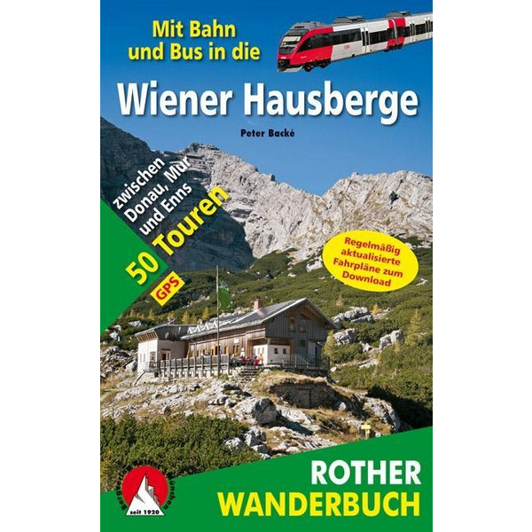 Mit Bahn und Bus in die Wiener Hausberge - Wanderführer