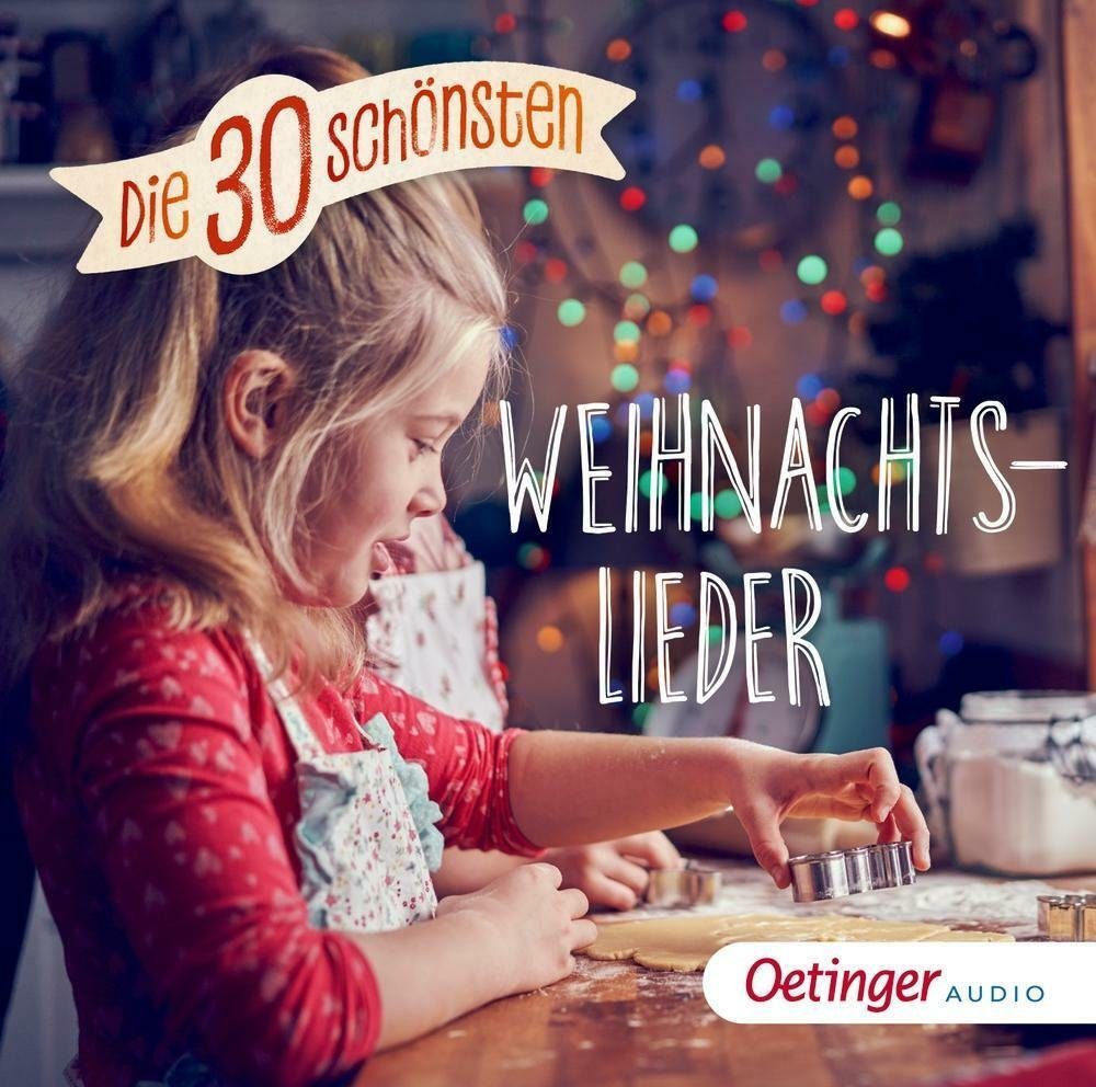 Oetinger Hörspiel Die 30 schönsten Weihnachtslieder