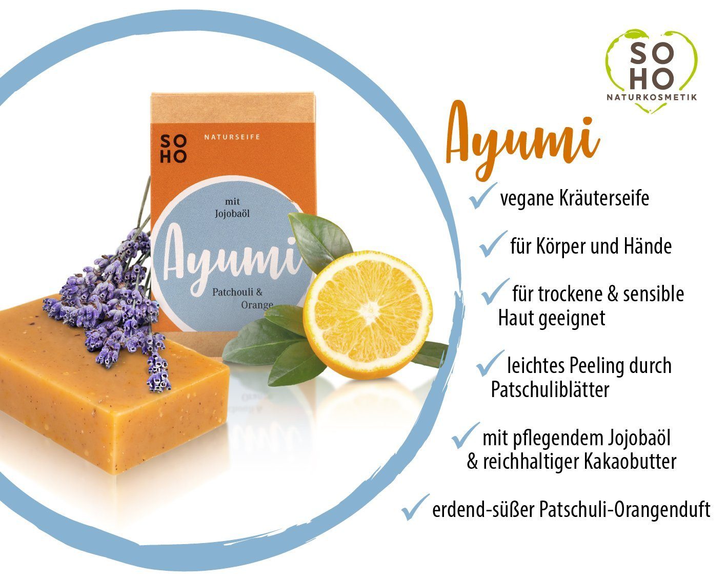 SOHO Naturkosmetik Feste Duschseife AYUMI Kräuterseife mit Jojobaöl und Patschuli & Orange, Feste Kräuterseife mit Orangen- und Patschuliduft