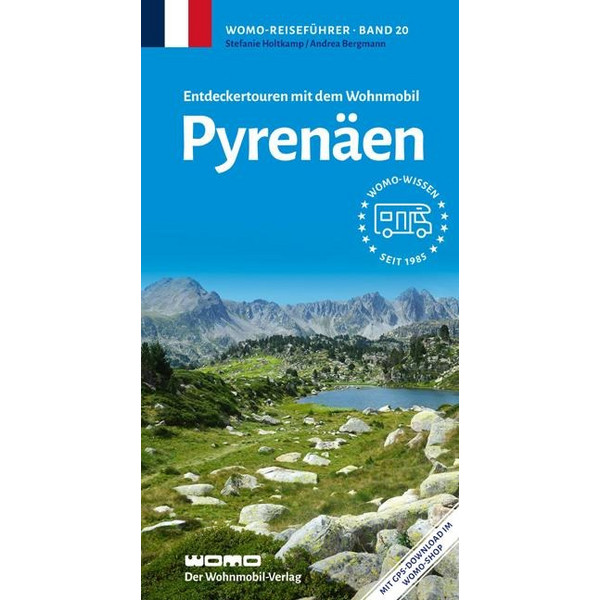 ENTDECKERTOUREN MIT DEM WOHNMOBIL PYRENÄEN - Reiseführer