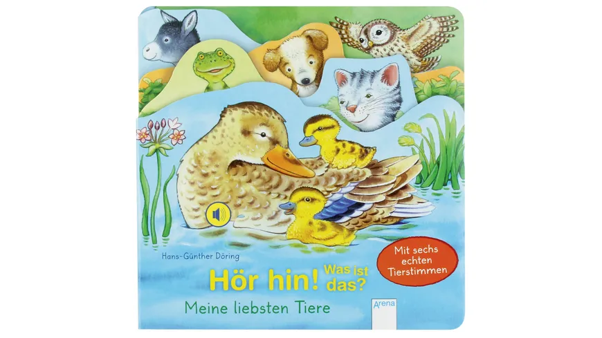 Hör hin! Was ist das? Meine liebsten Tiere