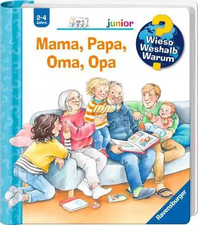 Ravensburger Wieso? Weshalb? Warum? junior, Band 39: Mama, Papa, Oma, Opa