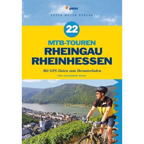 MTB-Touren Rheingau Rheinhessen - Radwanderführer