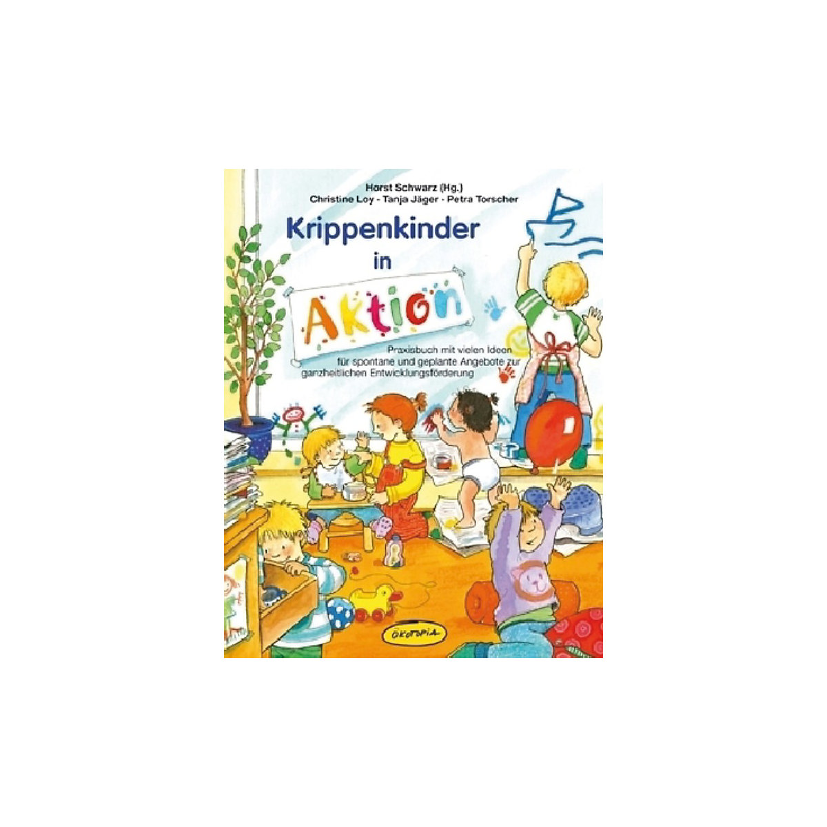 Krippenkinder in Aktion
