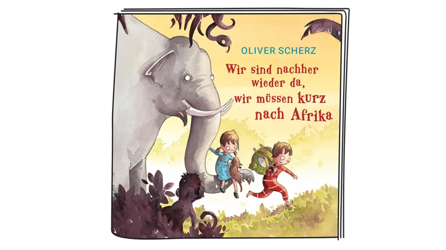 tonies - Hörfigur für die Toniebox: Wir sind nachher wieder da, wir müssen kurz nach Afrika
