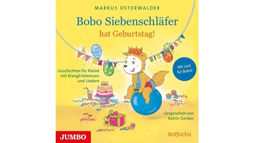 Bobo Siebenschläfer hat Geburtstag! (Geschichten f