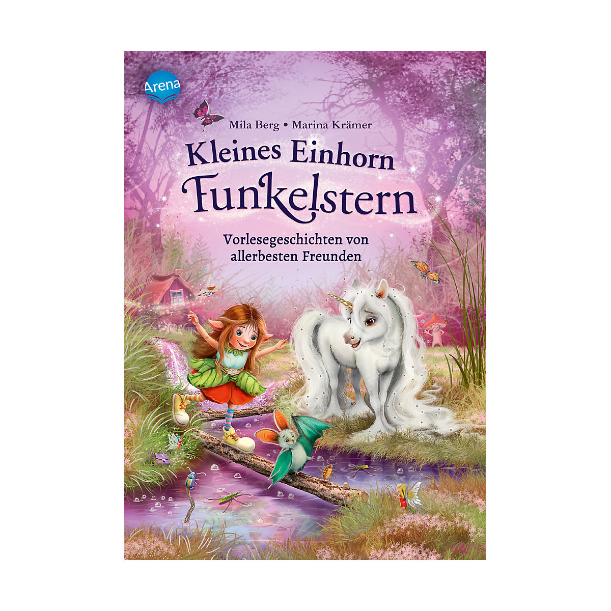 Kleines Einhorn Funkelstern (2). Vorlesegeschichten von allerbesten Freunden