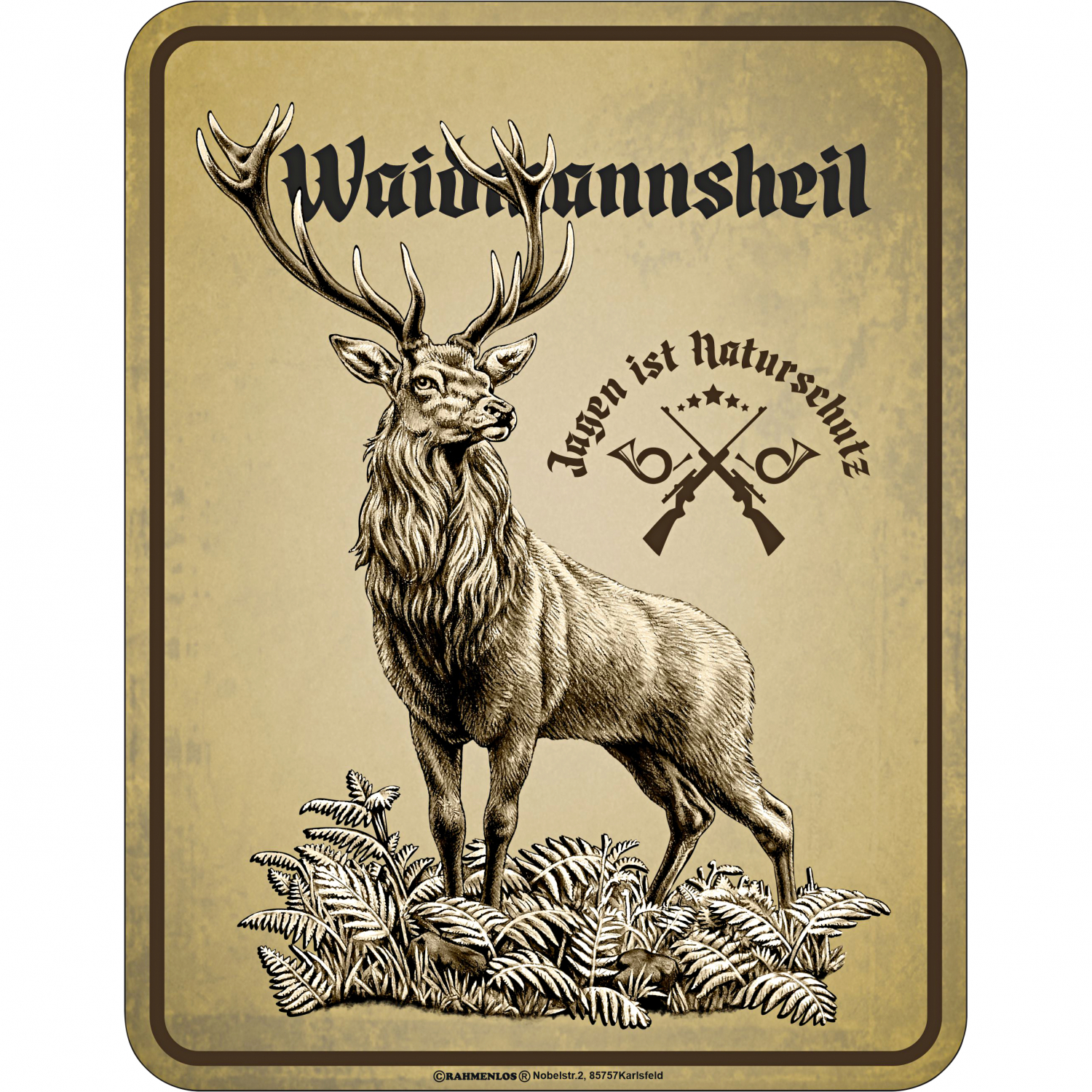 Rahmenlos Blechschild (Waidmannsheil)