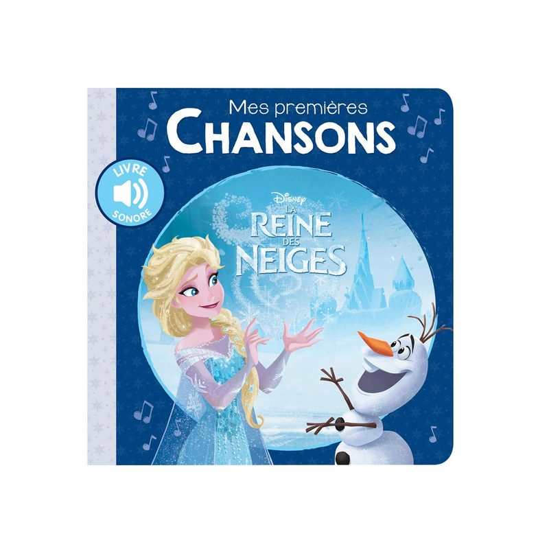 Livre-sonore Mes premières chansons La Reine des Neiges - Hachette Jeunesse