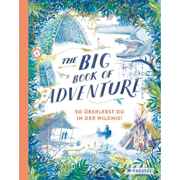 The Big Book of Adventure (dt.) - Kinderbuch
