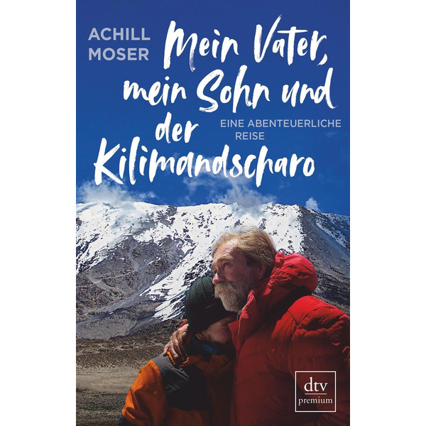 Mein Vater, mein Sohn und der Kilimandscharo - Reisebericht