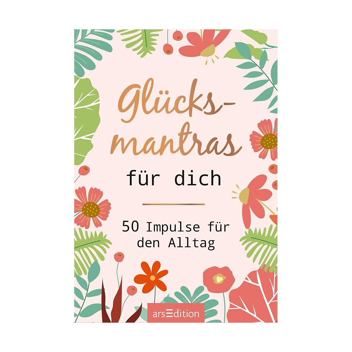 Glücksmantras für dich